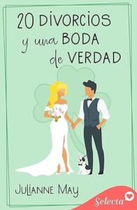 20 divorcios y una boda de verdad