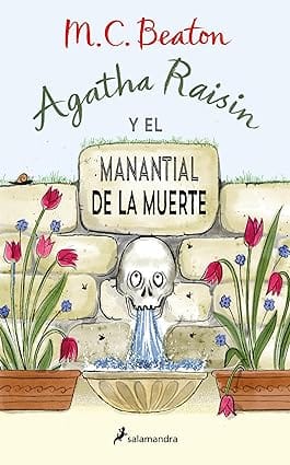 Agatha Raisin y el manantial de la muerte (Agatha Raisin 7)
