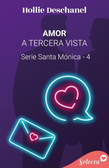 Amor a tercera vista (Santa Mónica 4)