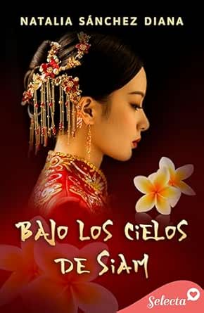 Bajo los cielos de Siam