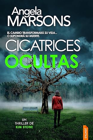 Cicatrices ocultas (Kim Stone 17)