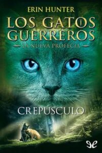 crepusculo los gatos guerreros la nueva profecia 5
