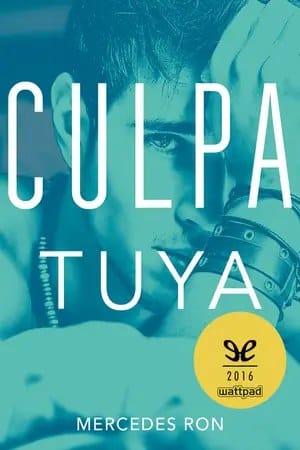 Culpa tuya (Culpables #2)