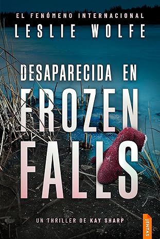 Desaparecida en Frozen (Kay Sharp 5)