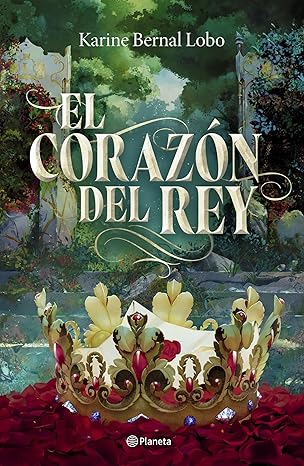 El corazón del rey (Rey 3)