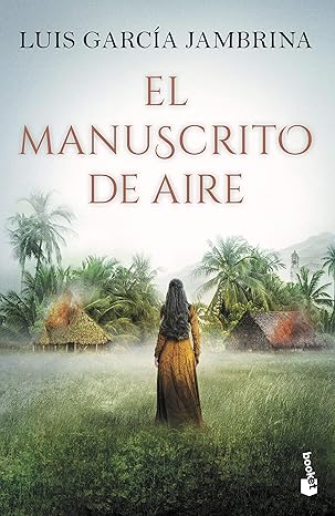 El manuscrito de aire (Fernando de Rojas 4)