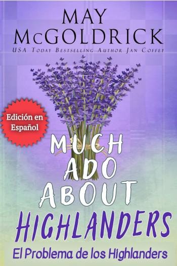 El problema de los highlanders (La Trilogía de la Reliquia Escocesa 1)