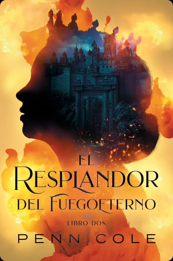 El resplandor del Fuegoeterno (Fuegoeterno 2)