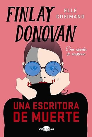 Finlay Donovan. Una escritora de muerte (Finlay Donovan 1)