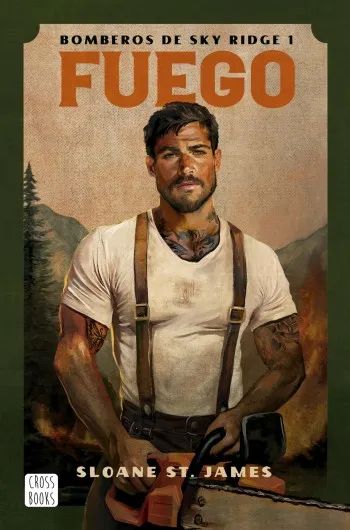 Fuego (Bomberos de Sky Ridge 1)