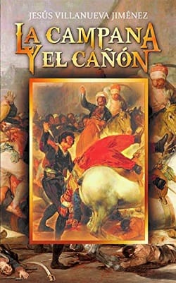 La campana y el cañón – Jesús Villanueva Jiménez [Descargar ePub]
