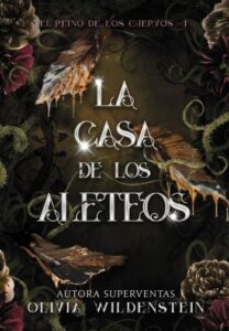 la casa de los aleteos el reino de los cuervos 1