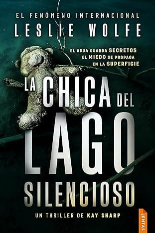 La chica del Lago Silencioso (Kay Sharp 1)