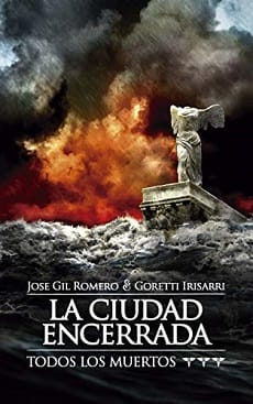 La ciudad encerrada – José Gil Romero y Goretti Irisarri