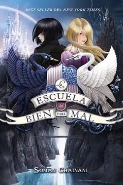 La escuela del bien y del mal (La escuela del bien y del mal #1)