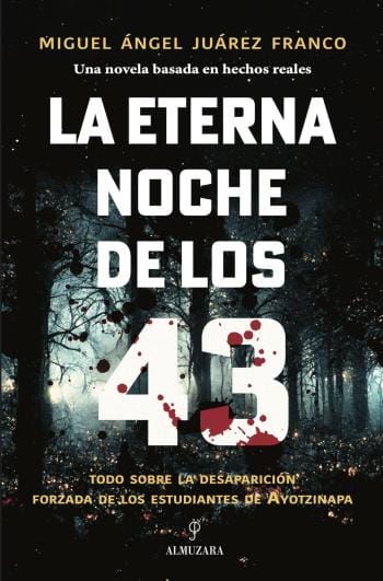 La eterna noche de los 43