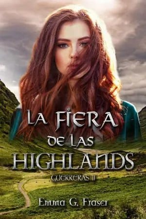 La fiera de las Highlands (Guerreras #2)