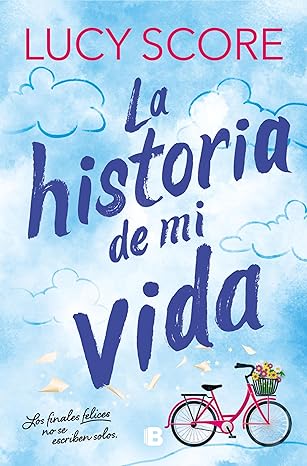 La historia de mi vida (Story Lake 1)