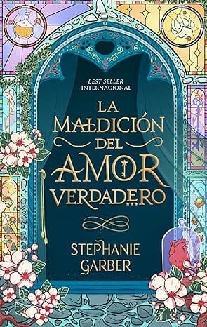 La maldición del amor verdadero (Érase un corazón roto 3)