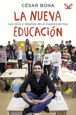 La nueva educación – César Bona