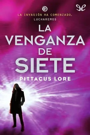 La venganza de Siete (Legados de Lorien #5)