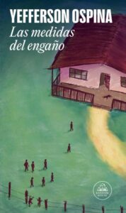 las medidas del engano