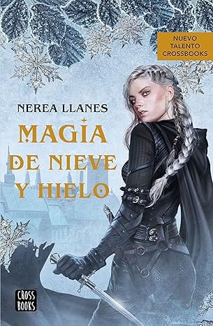 Magia de nieve y hielo (Vol 1)