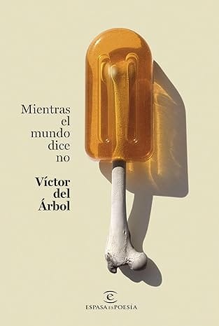 Mientras el mundo dice no