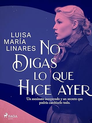 No digas lo que hice ayer