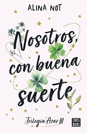 Nosotros, con buena suerte (Azar 3)