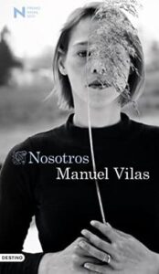 nosotros manuel vilas