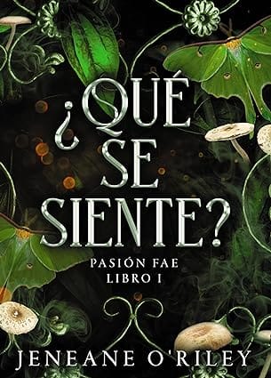 ¿Qué se siente? (Pasión fae 1)