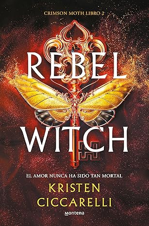 Rebel Witch (Crimson Moth 2)