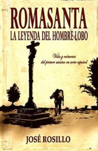 romasanta la leyenda del hombre lobo