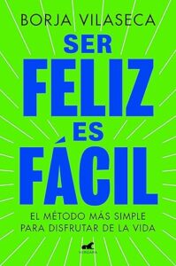 ser feliz es facil
