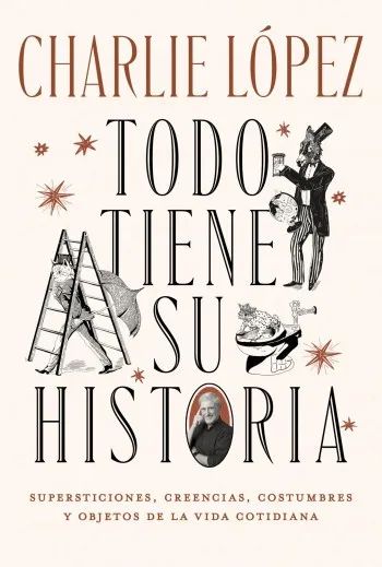 Todo tiene su historia
