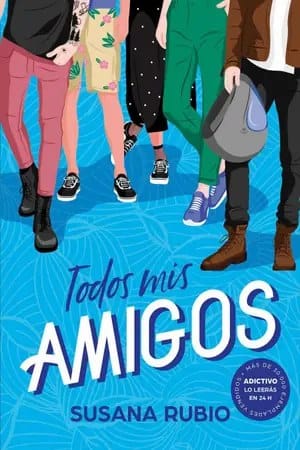 Todos mis amigos (Todas mis amigas #2)