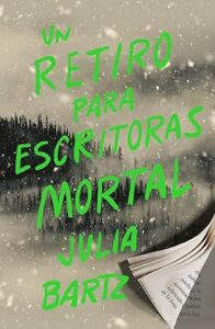 un retiro para escritoras mortal