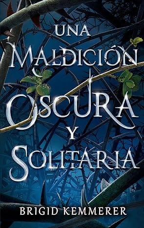 Una maldición oscura y solitaria (Cursebreakers 01)