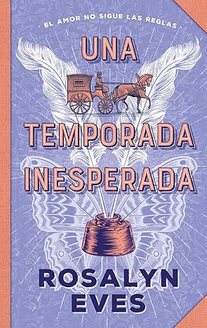 Una temporada inesperada (Amores de temporada 1)