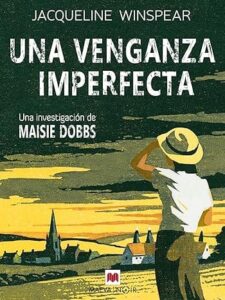 una venganza imperfecta maisie dobbs 5