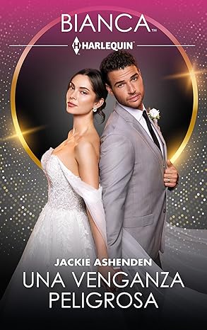 Una venganza peligrosa