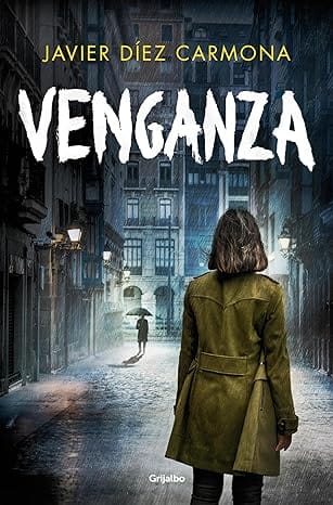 Venganza (Trilogía Justicia 3)